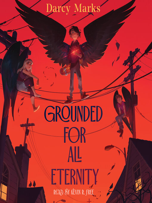 Title details for Grounded for All Eternity by Darcy Marks - Available